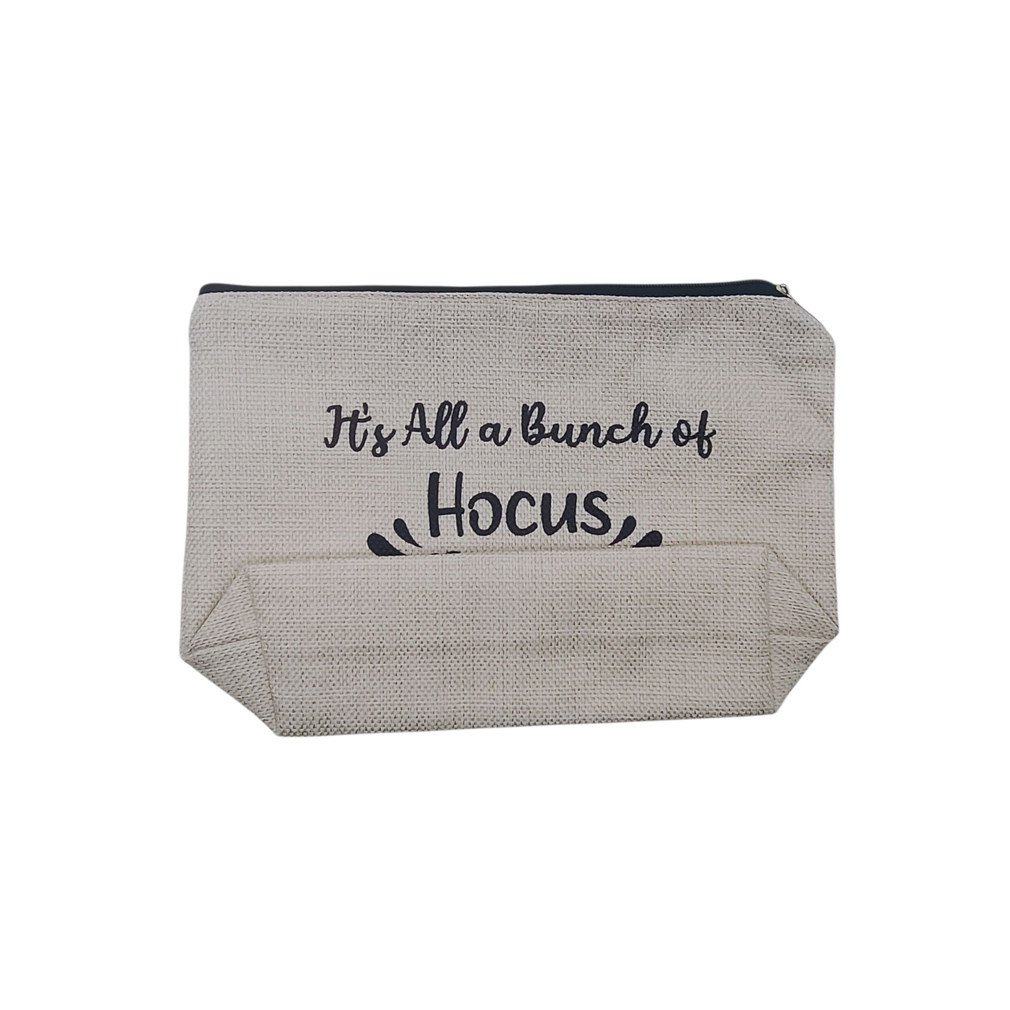 Gray pouch with text 'It's All a Bunch of Hocus' on a white background